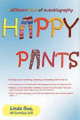 Happy Pants a different kind of autobiography