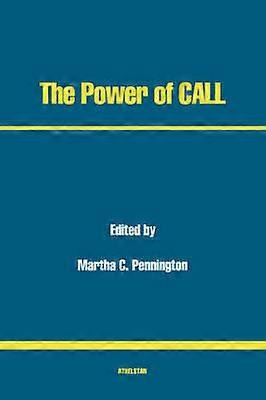 The Power of Call Computer Assisted Language Learning