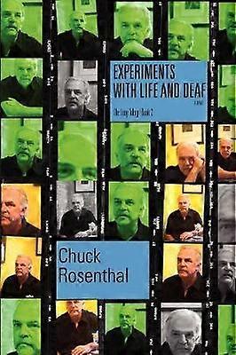 Experiments With Life and Deaf The Loop Trilogy Book Two