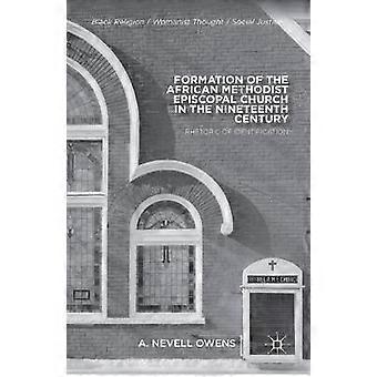 Formation of the African Methodist Episcopal Church in the Nineteenth Century
