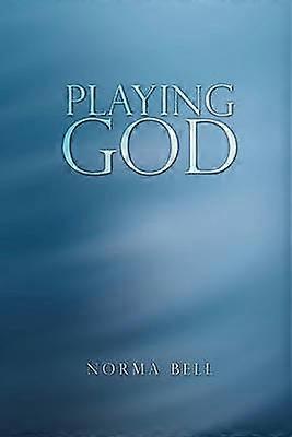 Playing God