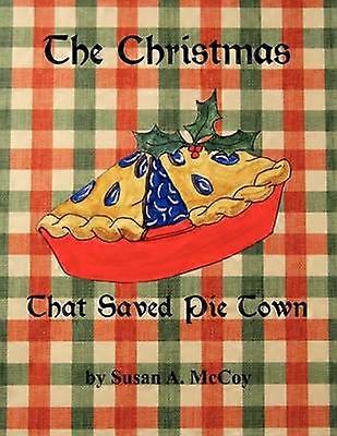 The Christmas That Saved Pie Town