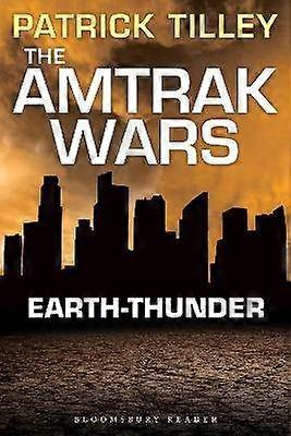 The Amtrak Wars: Earth-Thunder