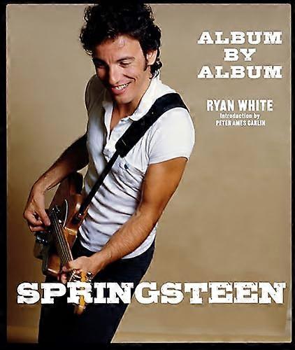 Springsteen: Album cu album
