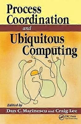 Process Coordination and Ubiquitous Computing