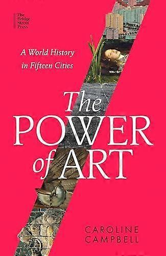 The Power Of Art by Caroline Campbell Paperback