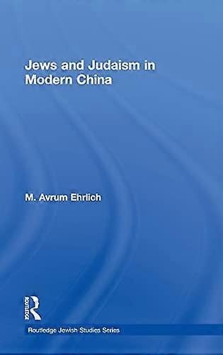 Jews and Judaism in Modern China