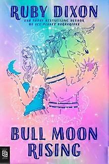 Bull Moon Rising - Ruby Dixon - Fantasy - Penguin Putnam Inc - Paperback