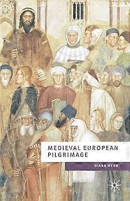 Medieval European Pilgrimage c.700-c.1500