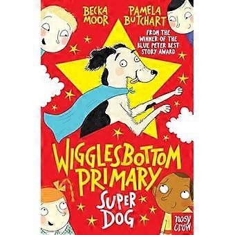 Wigglesbottom Primary: Super Dog! - Wigglesbottomin esivaali