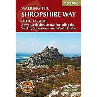 Walking the Shropshire Way: En to-ukers sirkulær sti, inkludert Wrekin, Stiperstones og Wenlock Edge