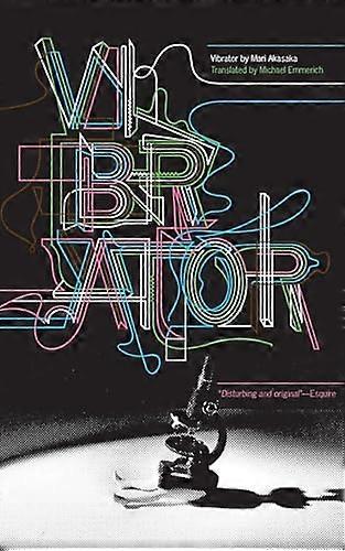 Vibrator: en roman