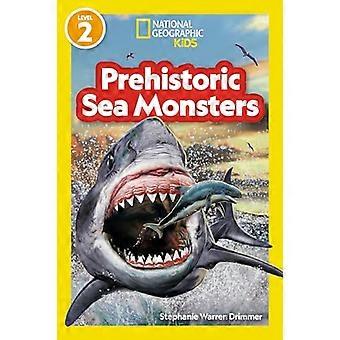 Lettori di National Geographic Mostri marini preistorici (Livello 2)