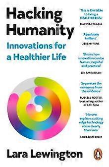 Hacking Humanity - Lara Lewington