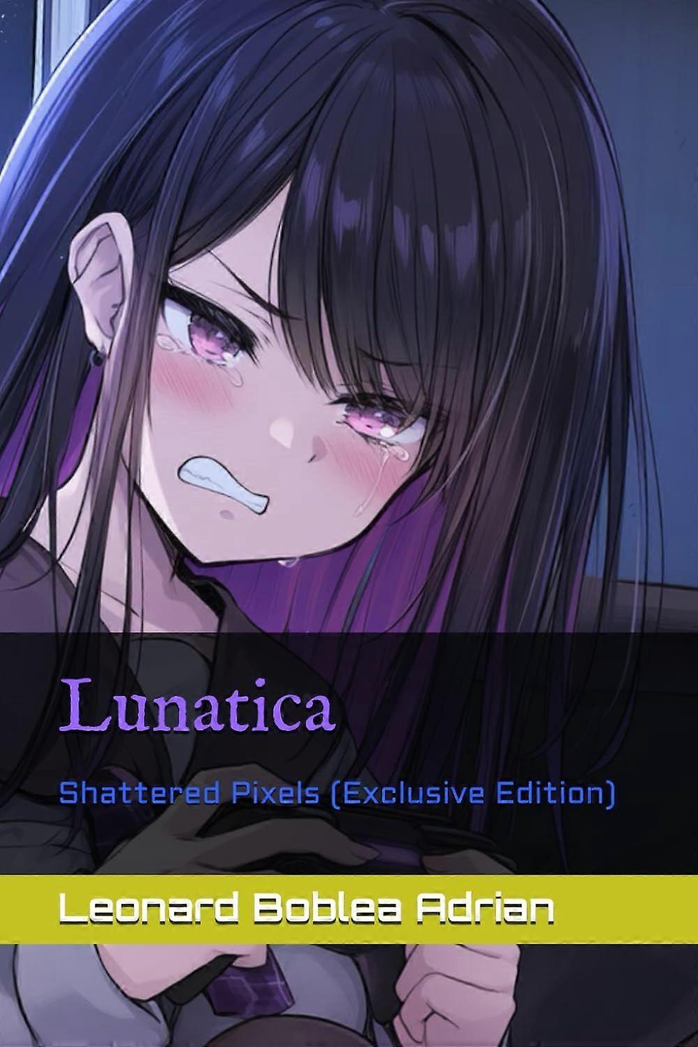 Lunatica - shattered pixels exclusive edition
