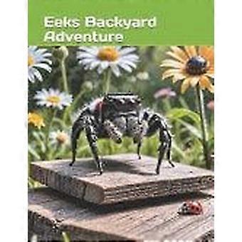 Eeks backyard adventure