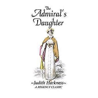 The admiral's daughter a regency classic