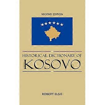 Dicionário Histórico do Kosovo - Robert Elsie - Capa dura - Livro em inglês - História
