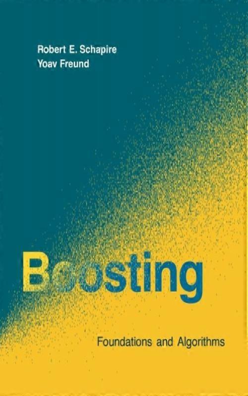 Boosting Foundations And Algorithms