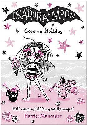 Isadora Moon Goes on Holiday