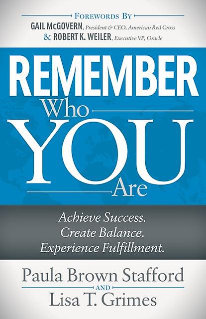 Remember Who You Are by Paula Brown Stafford Paperback Book