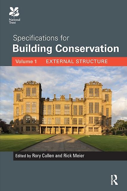 Specifications For Building Conservation Volume 1 External Structure - Taylor & Francis Ltd