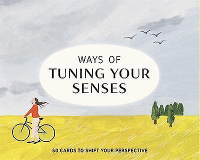 Ways Of Tuning Your Senses by Stephen Ellcock Cards Book