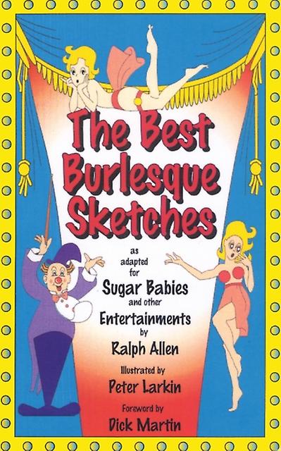 The Best Burlesque Sketches by Ralph Allen Paperback Book