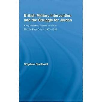 British Military Intervention and the Struggle for Jordan