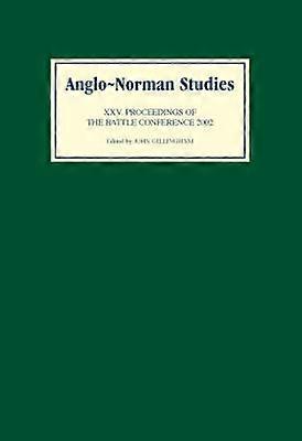 Anglo-Norman Studies XXV