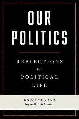Our Politics