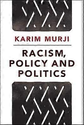 Racism Policy and Politics