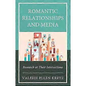 Relações românticas e pesquisa de mídia em suas interseções - Valerie Ellen Kretz