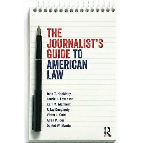 The Journalist's Guide to American Law