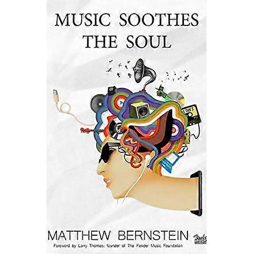 Music Soothes the Soul