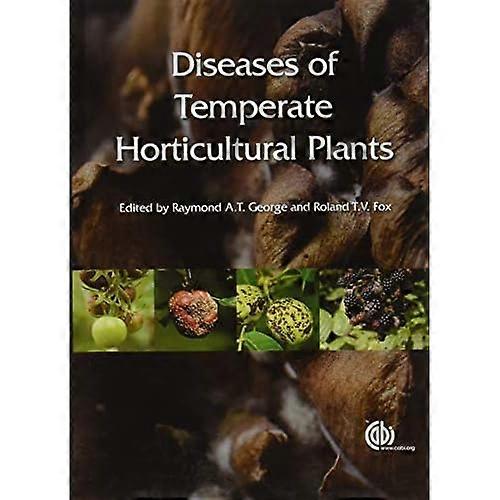 Diseases of Temperate Horticultural Plants