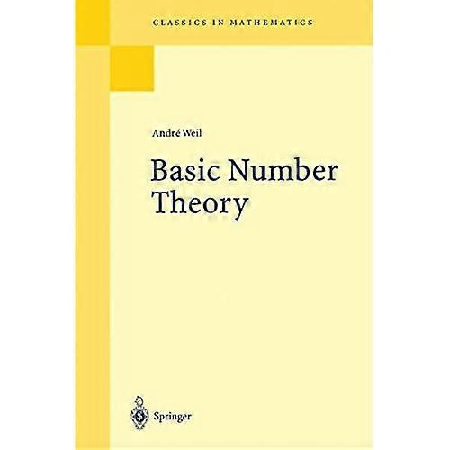 Basic Number Theory (Classics in Mathematics)