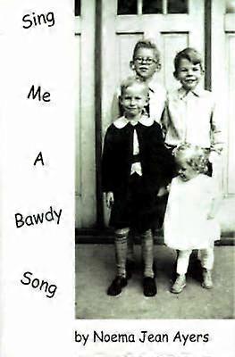 Sing Me A Bawdy Song