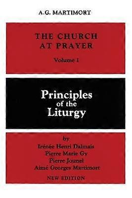 The Church at Prayer: Volume I