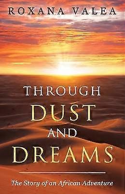Through Dust and Dreams