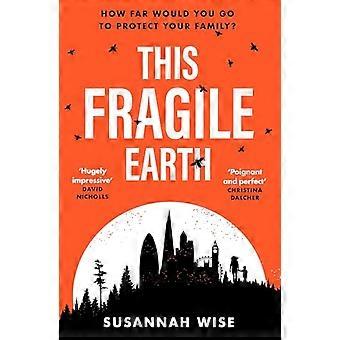 This Fragile Earth