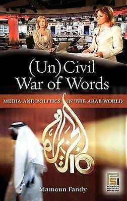 (Un)Civil War of Words