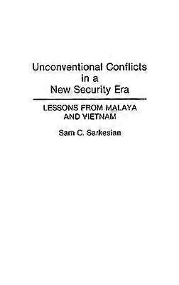 Unconventional Conflicts in a New Security Era