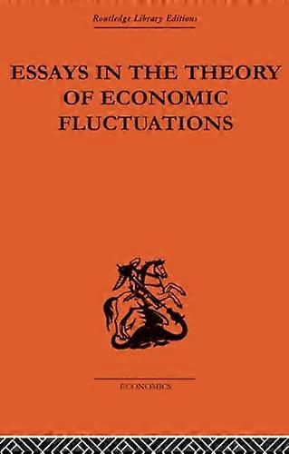 Essays in the Theory of Economic Fluctuations