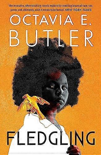 Fledgling: Octavia E. Butlers extraordinary final novel