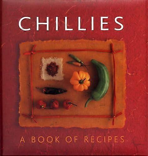 Chillies A Book Of Recipes - Helen Sudell - Paperback - English Book - Cookery food by ingredient: herbs, spices, oils and vinegars