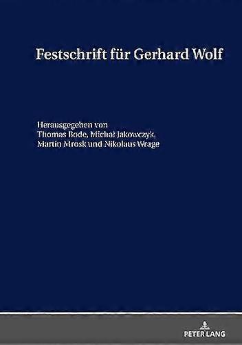 Festschrift Fuer Gerhard Wolf Hardback Book