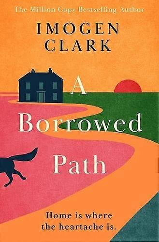 Borrowed Path - Imogen Clark