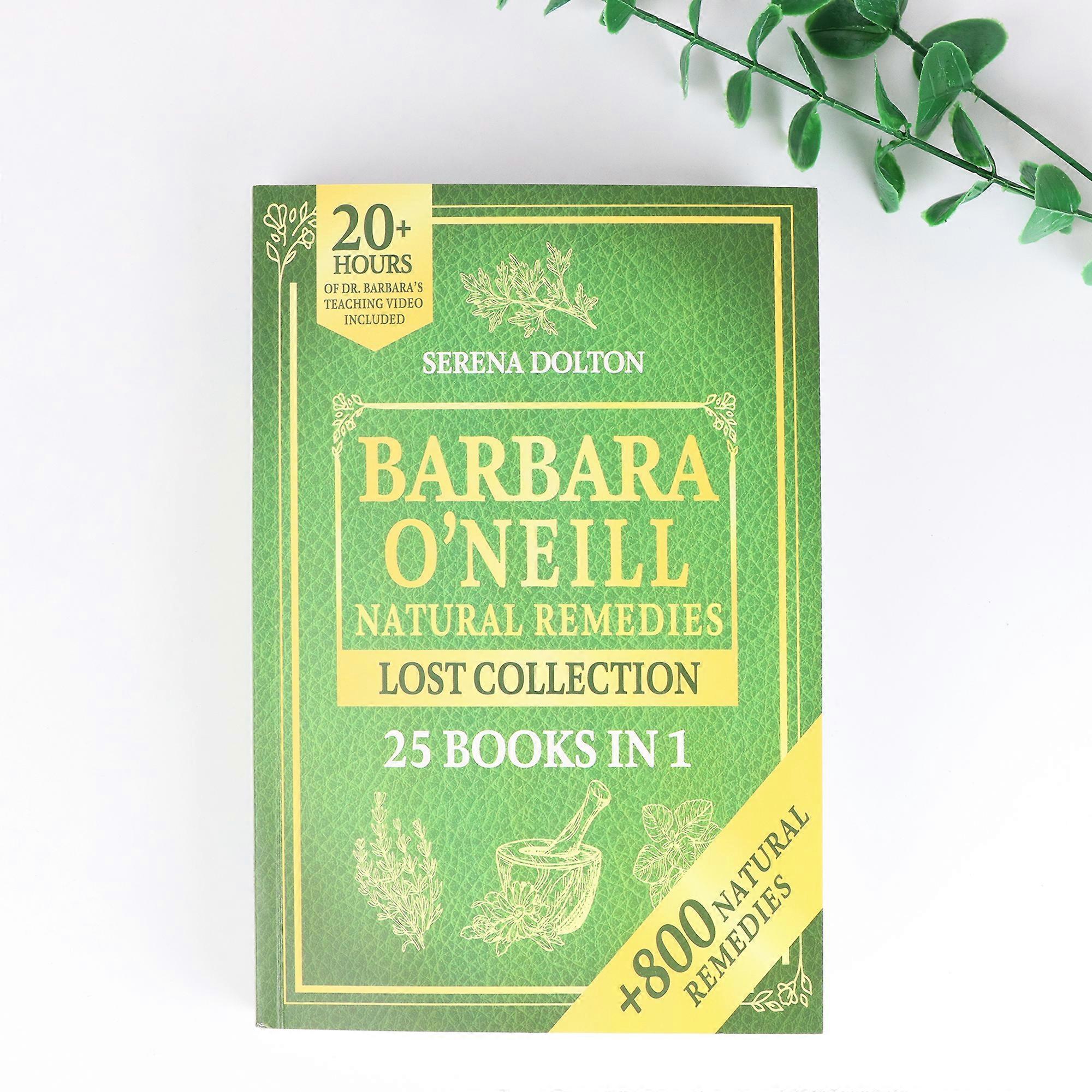 Barbara O'Neill'S Collection of Forgotten Natural Remedies Serves As a Comprehensive Guide to Holistic Wellness