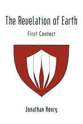 The Revelation of Earth First Contact